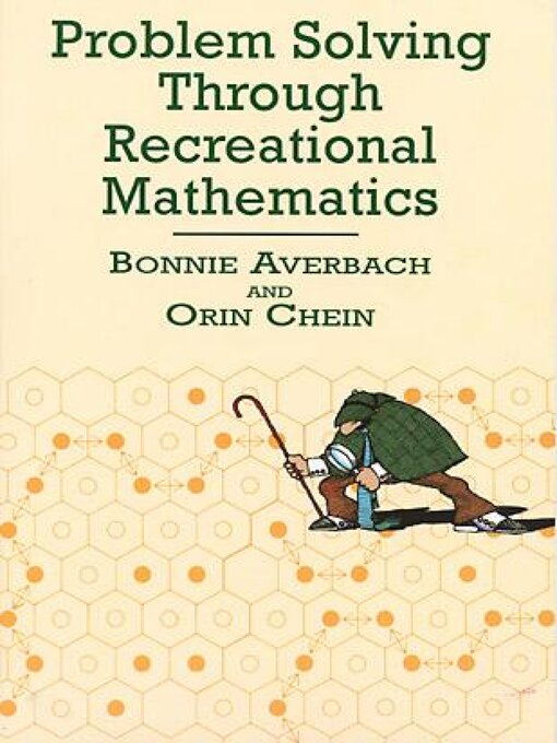Title details for Problem Solving Through Recreational Mathematics by Bonnie Averbach - Available